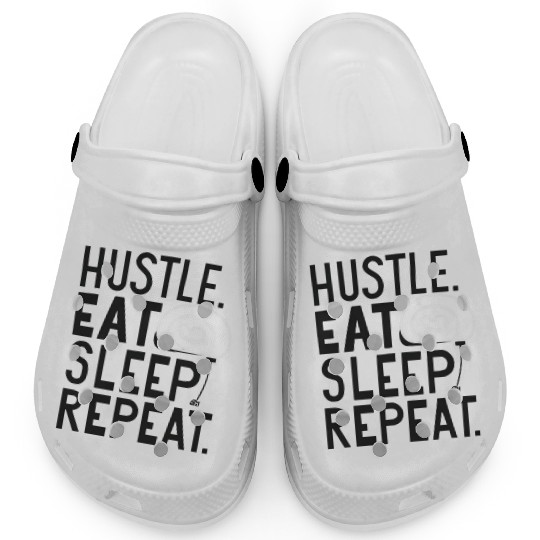 Hustle. Eat. Sleep. Repeat. Typography Clogs