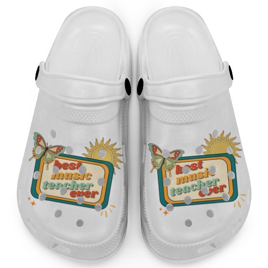 Teacher Appreciation, best music teacher ever Clogs