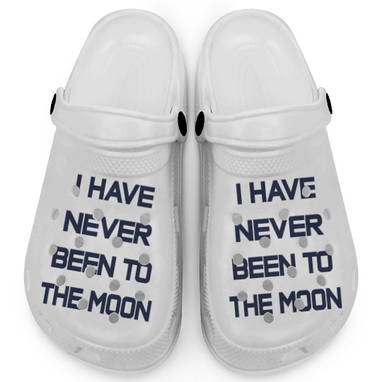 I Have Never Been To The Moon Clogs