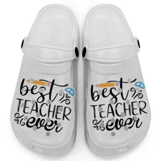 Best Teacher Ever 2023 Clogs