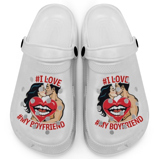#I love my Boyfriend Clogs
