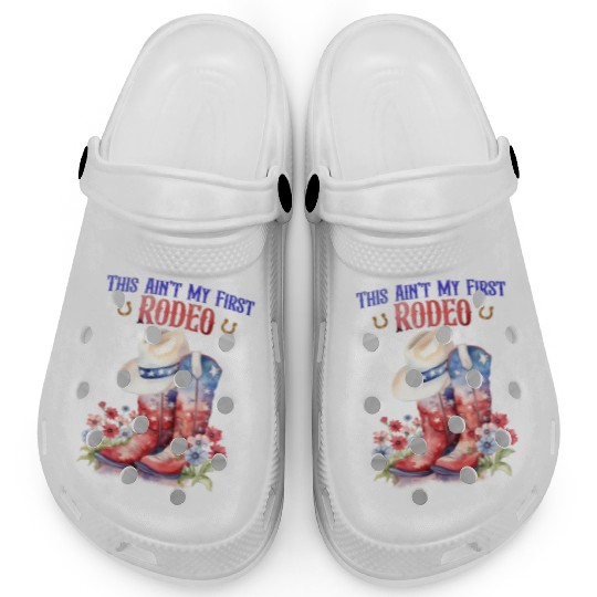 This Ain't My First Rodeo Women Rodeo Cowboy Clogs
