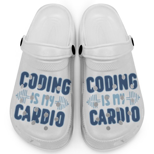 Coding Is My Cardio | Programmer Fitness Fun Clogs
