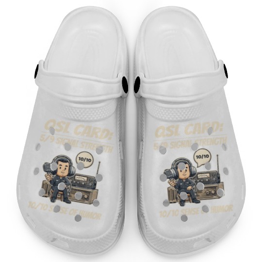 Ham Radio Operator QSL Card 10/10 Sense of Humor Clogs