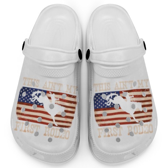 This Ain't My First Rodeo Women Rodeo Cowboy Clogs