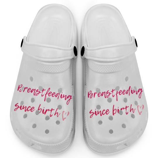 Breastfeeding Since Birth Clogs
