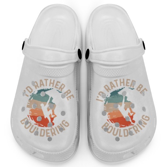 I'd Rather Be Bouldering Boulder Climbing Clogs