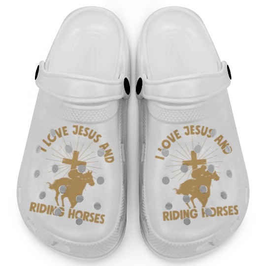 I Love Jesus And Riding Horses Horseback Riding Wo Clogs