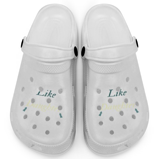Awesome Like My Daughter Clogs