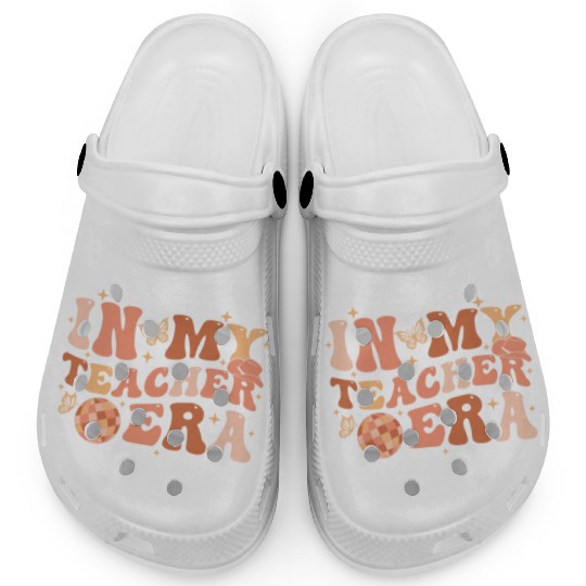 In My Teacher Era Teaching Back To School Groovy Clogs