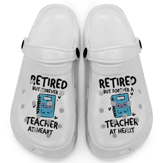 Retired Teacher Quotes Clogs