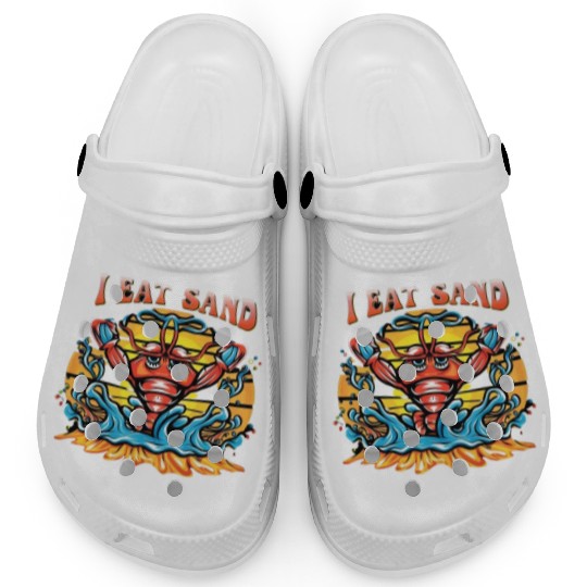 I Eat Sand and Muscular Shrimp Clogs