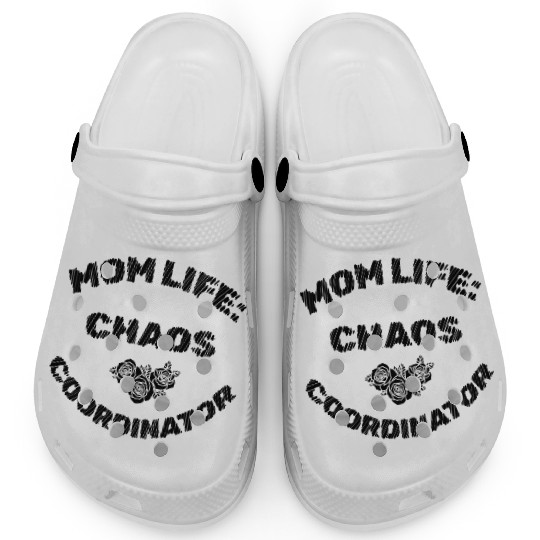 Mom Life Chaos Coordinator Clogs