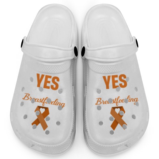 Yes For Breastfeeding Awareness Support Lactation Clogs