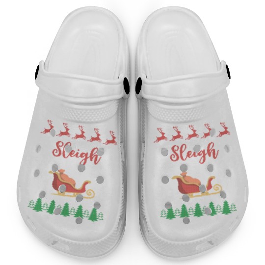 Sleigh all Day Funny Holiday Ugly Christmas Themed Clogs