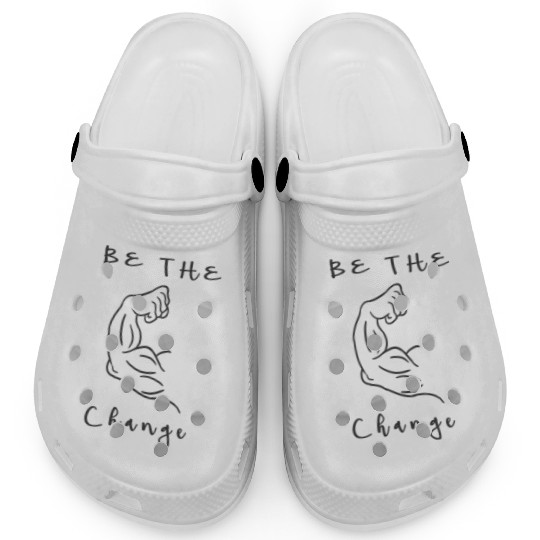 Be The Change Clogs