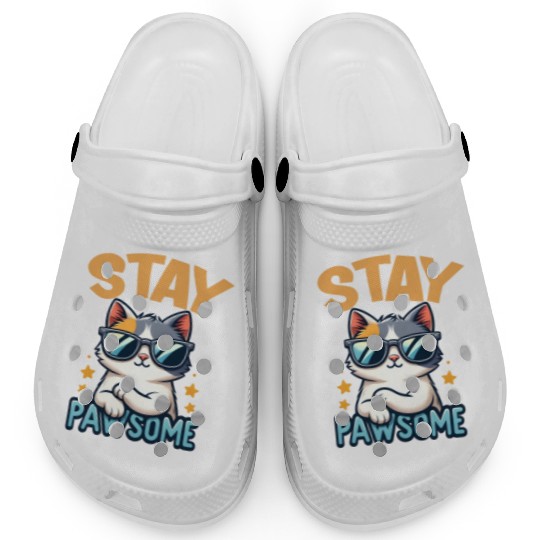 Stay Pawsome Cat for a Cat owner cat lover Clogs