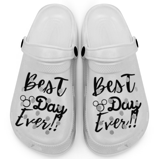 Best DAY Ever Clogs