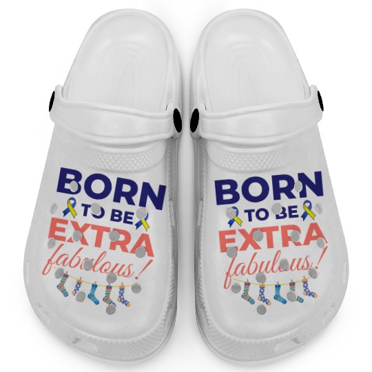 Down Syndrome Awareness Extra Fabulous Clogs