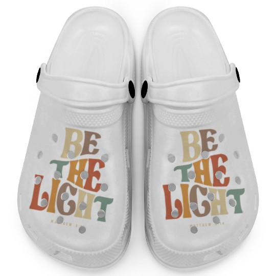 Be The Light Matthew 5:14 Christian Quote Clogs