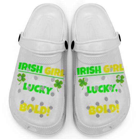 Born Lucky, Raised Bold Irish Girl St Patricks day Clogs