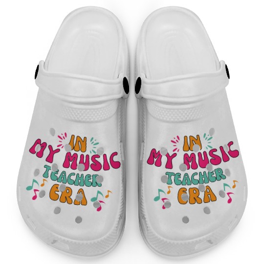 In My Music Teacher Era - Music Teacher Lover Clogs