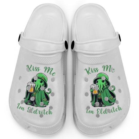 Kiss Me I'm Eldritch - St. Paddy's Day Cthulhu Clogs