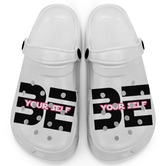 "Be Yourself: Embrace Authenticity" Clogs