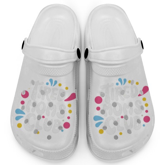 Tierd moms club members for fun Clogs