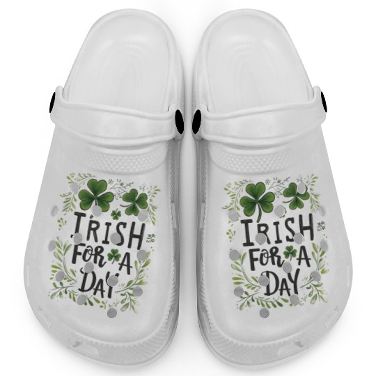 Irish For A Day Clover Shamrock Funny Clogs