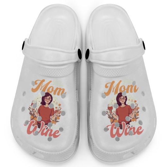 Mothers Day This Mom Needs Wine Clogs