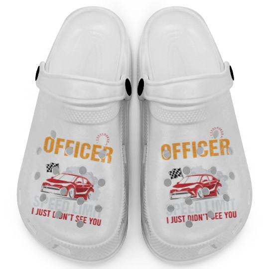 Yes Officer Speeding Funny Racing Race Car Driver Clogs