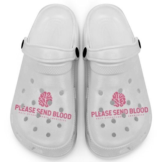 Please Send Blood POTS Dysautonomia Awareness Clogs