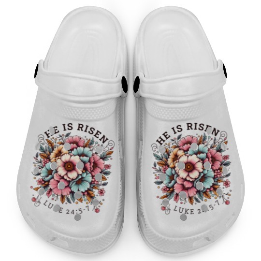 He is Risen Floral Easter Christian Duo Clogs