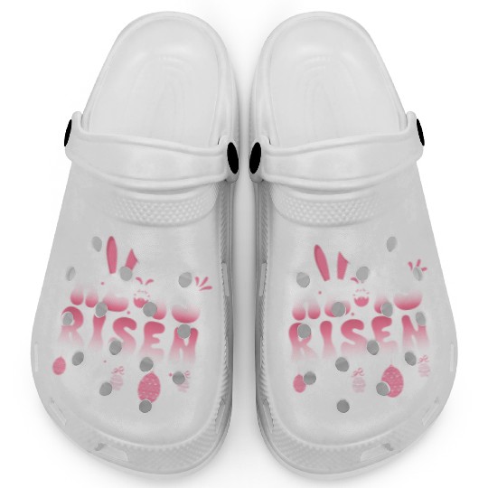 He Is Risen Easter Celebration Theme Bunny Eggs Clogs