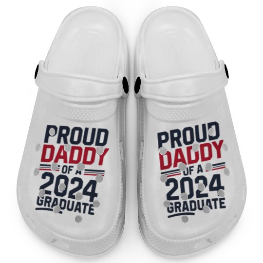 "Proud Daddy of a 2024 Graduate" Senior Class Clogs