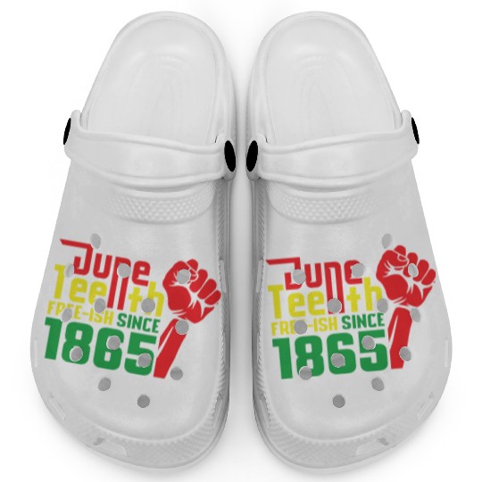 Juneteeth Free ish since 1865 Black History Clogs