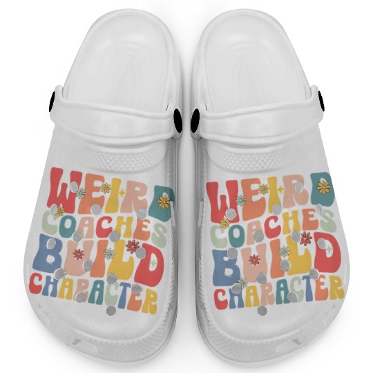 Weird Coaches Build Character Coach Clogs
