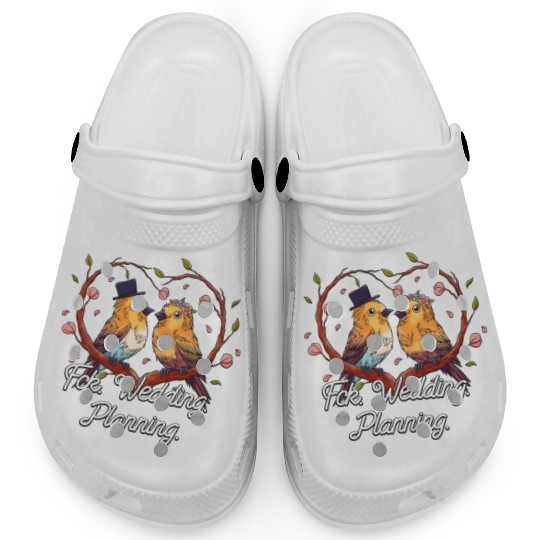 Wedding Planning Engagement Funny Engaged Humor Clogs
