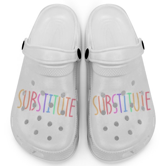 Substitute Teacher Back To School Sub Teacher Clogs