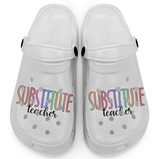 Substitute Teacher Back To School Sub Teacher Clogs