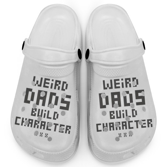 Weird Dads Build Character Funny Dad Clogs