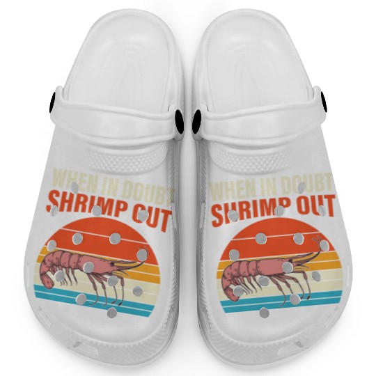 When In Doubt Shrimp Out Retro BJJ Brazilian Clogs