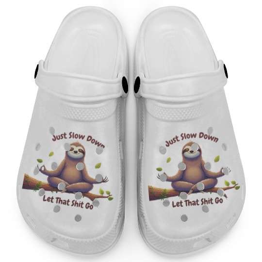 Sloth Just Slow Down Clogs