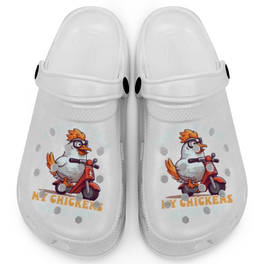Chicken Farmer Sorry I'm Late Chickens Were Out Clogs