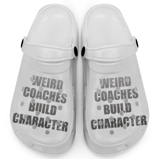 Weird Coaches Build Character Coach Clogs