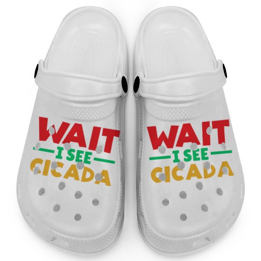 Wait I See Cicada, Funny Colorful Cicada Spring Clogs
