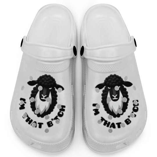 Black Sheep I’m That B*tch Clogs