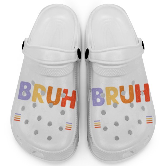 Bruh formerly known as mom Clogs