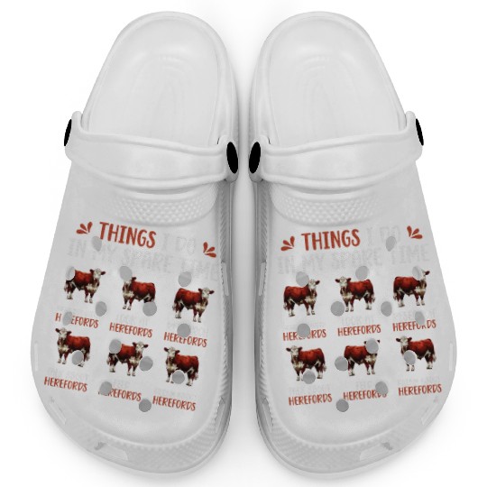 Things I Do Hereford Cow Lover Hereford Cows Clogs
